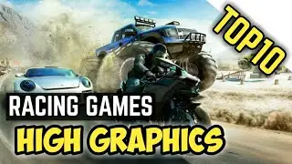 Top 10 Realistic Graphics Racing Games 2018 | Android & iOS [ Download Link ]