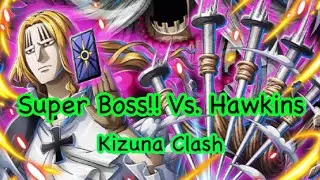 Super Boss Vs. Hawkins | Kizuna Clash | Over Billions Damage | ตียังไม่ครบเลยผ่านล่ะ | OPTC