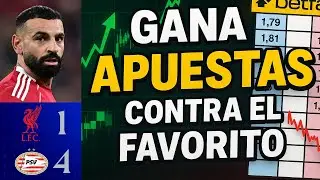 GANA APUESTAS contra el favorito - Liverpoool vs PSV Analisis de trading deportivo
