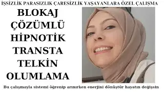 PARASIZLIK/ÇARESİZLİK/GÜVENSİZLİK YAŞAYANLARA ÖZEL ÇALIŞMA