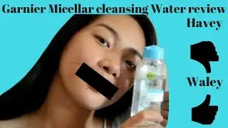 Garnier Micellar Cleansing Water Review (Philippines)
