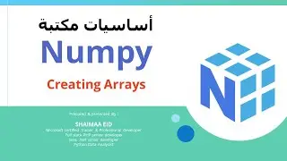 Numpy - بالعربى : Creating arrays