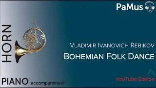 Vladimir Ivanovich Rebikov: Bohemian Folk Dance for Horn and Piano