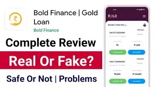 Bold Finance Gold Loan App Review ✅ Bold Finance App Real Or Fake? Bold Finance App Review ✅