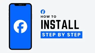 How To Install Facebook App On iPhone (2026 Guide)
