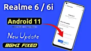 Realme 6/6i Android 11 new update rolling out for all user's. Aapko nahi mila ! Aise karein update 🔥
