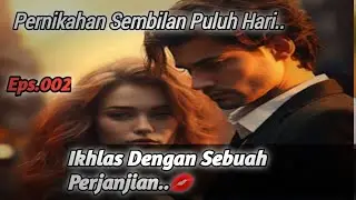 PSH Bab.002. Ikhlas Dengan Sebuah Perjanjian