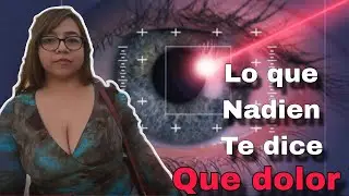 Lo que no te cuentan de una operacion de ojos LASIK paso a paso 2025