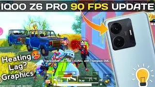 IQOO Z6 PRO PUBG LITE 90 FPS UPDATE | HEATING | GRAPHICS | LAG | REVIEW | GYROSCOPE | 30 DAY'S USED