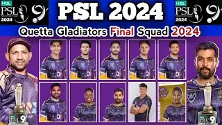 PSL 9 Quetta Gladiator Final Squad 2024 | Qg Squad 2024 | Psl 9 QG SQUAD | Quetta Squad 2024