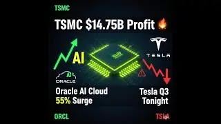 TSMC Smashes Earnings | Tesla Pre-Earnings Setup | Oracle AI Surge