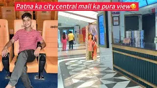 Full view of Patna City Central Mall 🥰|| Patna ka city central mall ka pura view 😍😘😘2025 #video