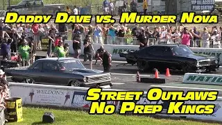 Daddy Dave vs Murder Nova Street Outlaws No Prep Kings at National Trail Raceway