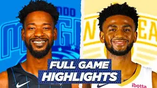 MAGIC at PELICANS FULL GAME HIGHLIGHTS | 2021 NBA Season