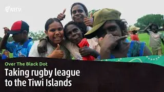 The NRL State Of Mind program inspiring the Tiwi Island Kids | Over The Black Dot | NITV