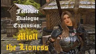 Follower Dialogue Expansion: Mjoll the Lioness