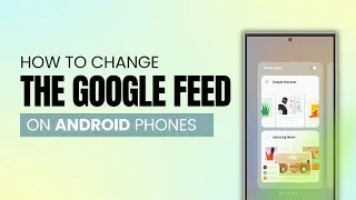 How to Disable the Google News Feed on Android!