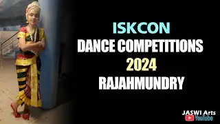 ISKCON Rajahmundry Dance Competitions 2024 - JASWIARTS - JaswiArts