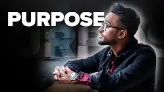 Why Finding your purpose is IMPORTANT | The one thing I wish I knew by 20 (2020)