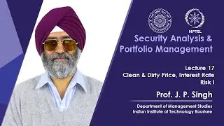 Lecture 17: Clean & Dirty Price, Interest Rate Risk I
