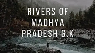 RIVERS OF MADHYA PRADESH |mp gk in english |mp rivers #exam