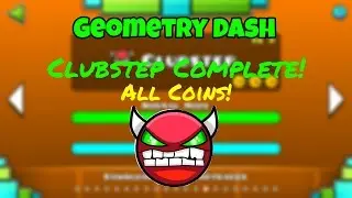 Geometry Dash 2.0 - Clubstep Complete All Coins! - (Наконец я его Прошел!!! ^_^) [#11]