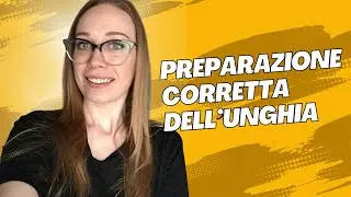 Come preparare l&rsquo;unghia naturale per una tenuta perfetta del gel