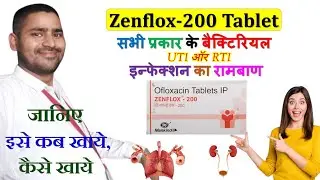 zenflox 200 mg tablet uses in hindi | zenflox 200 tablet kis kaam aati hai | zenflox 200 mg tablet
