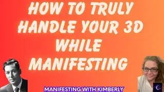 How to truly handle your 3D while MANIFESTING&hellip;