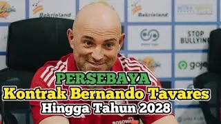 PERSEBAYA Kontrak Bernando Tavares Hingga Tahun 2028❗Bawa Semangat JUARA