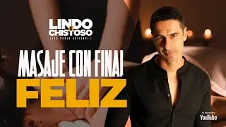 MASAJE CON FINAL FELIZ - Lindo y chistoso cap 2, Stand up Comedy