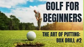 Golf for Beginners: Box Drill #2