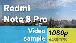 Redmi Note 8 Pro 1080p video sample