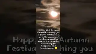 Mid-Autumn Moon Instrumentals 🤗🌕💖 #moon #midautumnfestival #celebration