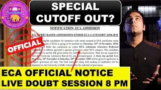 Special Cutoff Kab Ayegi?🔥| Live Doubt Session Delhi University Aspirants 2020 | ECA Notice Out