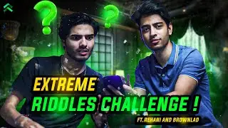 EXTREME RIDDLES CHALLENGE!! 🤯