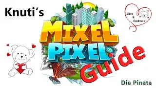 MixelPixel Guide Teil 14 - Das Pinata-System