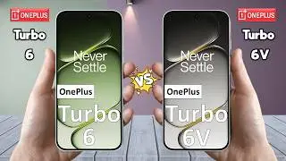 OnePlus Turbo 6 против OnePlus Turbo 6V &mdash; полное сравнение 🔥 Какой из них лучше всего подходит им...
