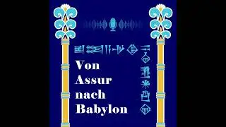 Folge 14: Bauchweh in Babylon: Krankheit und Heilung im Alten Orient
