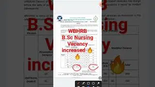 🔥🔥WBHRB B.Sc Nursing Vacancy increased🔥🔥। Big Breaking News। #wbhrb #healthcarejobs