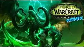 WoW - FINAL Day of Legion REMIX ( Large Raids! )