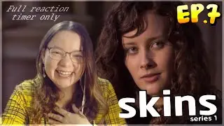 The Skins - Episode 7 Reaction