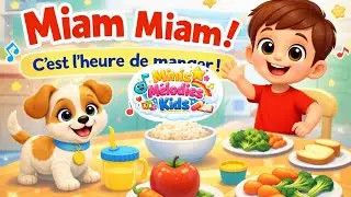 👶 Chanson Repas B&eacute;b&eacute; (2&ndash;5 ans) | Apprendre en Musique | conte &eacute;ducatif - @MinisM&eacute;lodies 