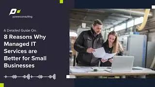 8 Reasons Why Managed IT Services are  Better for Small Businesses