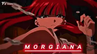 Magi「AMV」Morgiana