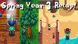 Spring Year 3 Recap! | Stardew Valley | One Day at a Time