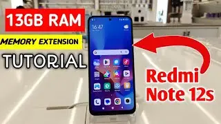 Lets Make your Phone Powerful 13GB RAM Memory Extension Tutorial / Redmi Note 12s