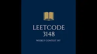 Leetcode 3148 Maximum Difference Score in a Grid