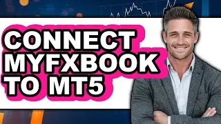 How to Connect Myfxbook to MT5 - Step By Step