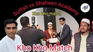 Kho kho Match | kho kho | Suffah Academy vs Shaheen Academy || kho kho boys || Suffah Academy Mzn ||